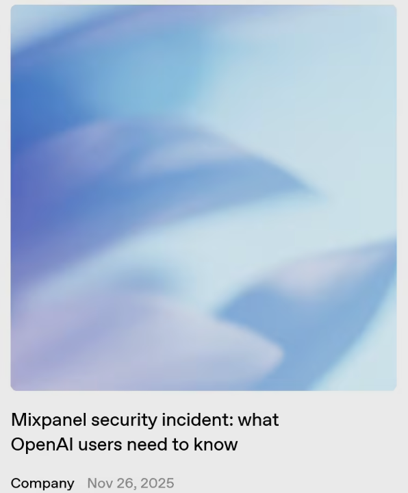 OpenAI紧急下架Mixpanel脚本：第三方分析服务遭黑 用户邮箱定位信息泄露插图1