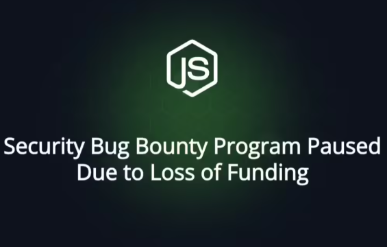 不堪 AI 虚假报告“轰炸”，Node.js 宣布暂停发放安全赏金